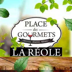 Place des Gourmets La Réole, - Horaires d'ouverture