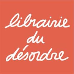 Librairie du désordre, Paris - Horaires d'ouverture