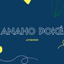 Anaho Poke, Avignon - Horaires d'ouverture