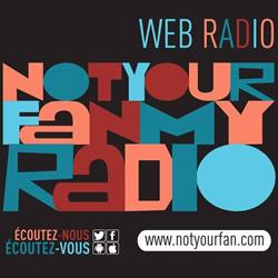 NOTYOURFAN MyRADIO, Vendargues - Horaires d'ouverture