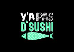 Y'a Pas d'Sushi, Paris - Horaires d'ouverture