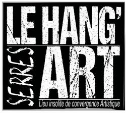 Le Hang'Art, Serres - Horaires d'ouverture