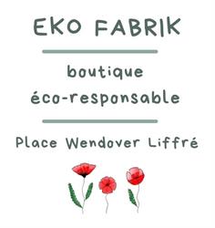 EKO Fabrik / Boutique éco-responsable bretonne, Liffré - Horaires d'ouverture