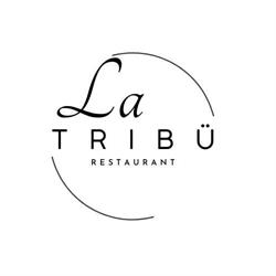La Tribü Restaurant, Félines - Horaires d'ouverture