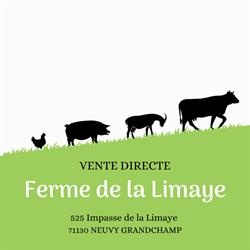 Vente Directe - Ferme de la Limaye - 71, Neuvy-Grandchamp - Horaires d'ouverture