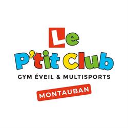 Le P'tit Club Montauban, - Horaires d'ouverture
