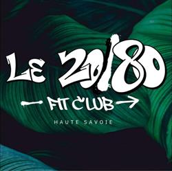 Le 20/80 Fit Club, Sallanches - Horaires d'ouverture