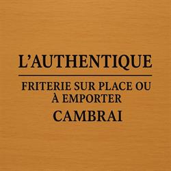 L'authentique, Cambrai - Horaires d'ouverture