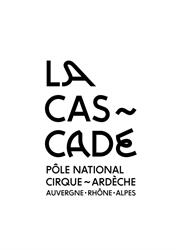 La Cascade, Pôle National des Arts du Cirque, Bourg-Saint-Andéol - Horaires d'ouverture