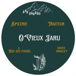 O'Vieux Jaru, Orgelet - Horaires d'ouverture