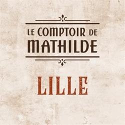 Le Comptoir de Mathilde, Lille - Horaires d'ouverture