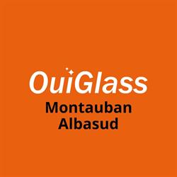 Ouiglass Montauban Albasud - Horaires d'ouverture