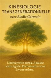 Elodie Germain - Praticienne kinésiologue, soin énergétique, Beziers herault en presentiel ou visio., Béziers - Horaires d'ouverture