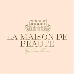La maison de beauté by Sarah Karev, Villeneuve-d'Ascq - Horaires d'ouverture