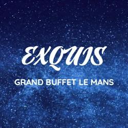 RESTAURANT EXQUIS GRAND BUFFET LE MANS, Ruaudin - Horaires d'ouverture