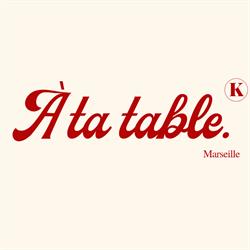 A TA TABLE, Marseille - Horaires d'ouverture