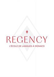 The Regency School of Languages, Monaco - Horaires d'ouverture