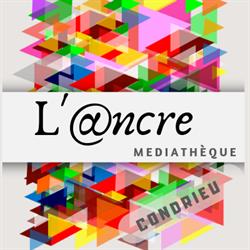L'@ncre, médiathèque municipale, Condrieu - Horaires d'ouverture