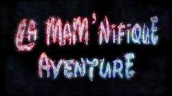 La Mam’nifique aventure, Brest - Horaires d'ouverture