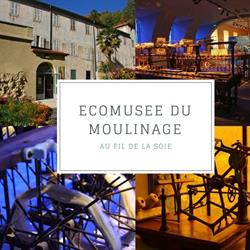 Ecomusée du moulinage de Chirols, - Horaires d'ouverture