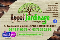 APPEL JARDINAGE by Val'Terre, Hombourg-Haut - Horaires d'ouverture