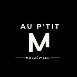 Au P'tit M, Malzéville - Horaires d'ouverture