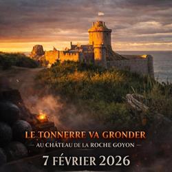 Fort la Latte, Château de La Roche Goyon, Plévenon - Horaires d'ouverture